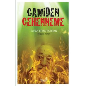 Camiden Cehenneme - Tufan Erbarıştıran