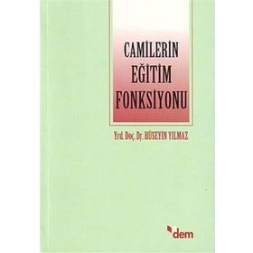 CAMILERIN EĞİTİM FONKSIYONU - HÜSEYİN YILMAZ