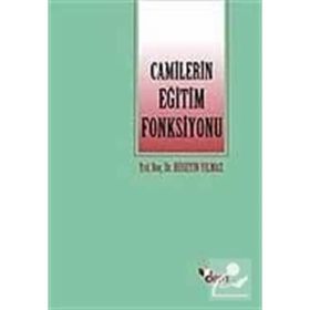 CAMILERIN EĞİTİM FONKSIYONU - HÜSEYİN YILMAZ
