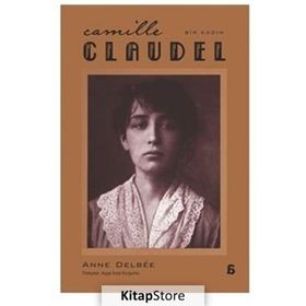 Camille Claudel - Anne Delbee