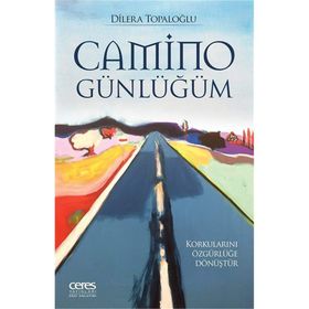 Camino Günlüğüm / Dilera Topaloğlu