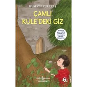 ÇAMLI KULEDEKI GIZ - HÜSEYİN YURTTAŞ