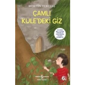 ÇAMLI KULEDEKI GIZ - HÜSEYİN YURTTAŞ