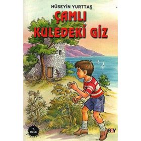 ÇAMLI KULEDEKI GIZ - HÜSEYİN YURTTAŞ