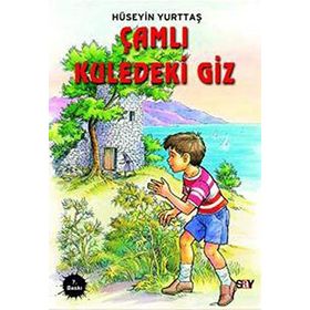 ÇAMLI KULEDEKI GIZ - HÜSEYİN YURTTAŞ