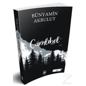 Çamlıbel - Bünyamin Akbulut