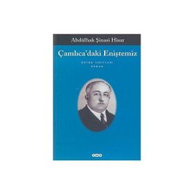 Çamlıca'daki Eniştemiz - Abdülhak Şinasi Hisar