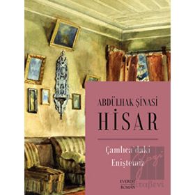 Çamlıca'daki Eniştemiz - Abdülhak Şinasi Hisar