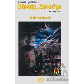 Çamlık Apartmanı Gökalp Zekeriya ve Diğerleri - Seyit Kocakuşak
