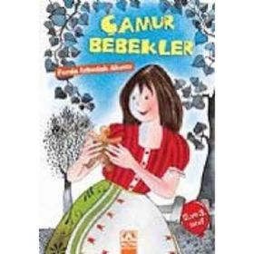 ÇAMUR BEBEKLER - FERDA İZBUDAK AKINCI