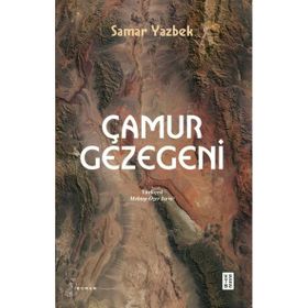 Çamur Gezegeni Ketebe Yayınları