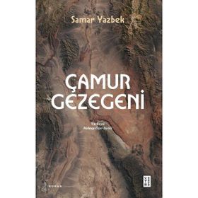 Çamur Gezegeni Ketebe Yayınları