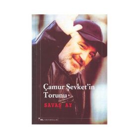 ÇAMUR ŞEVKET´İN TORUNU - SAVAŞ AY
