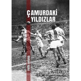Çamurdaki Yıldızlar - Fethi Aytuna