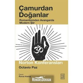 Çamurdan Doğanlar - Octavio Paz