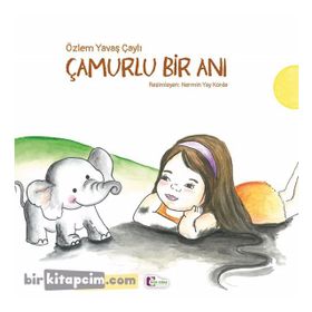 Çamurlu Bir Anı - Özlem Yavaş Çaylı