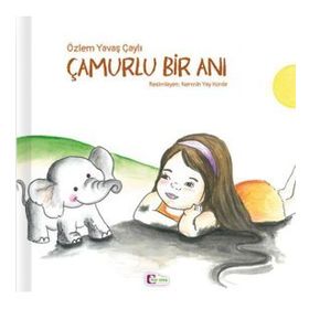 Çamurlu Bir Anı - Özlem Yavaş Çaylı
