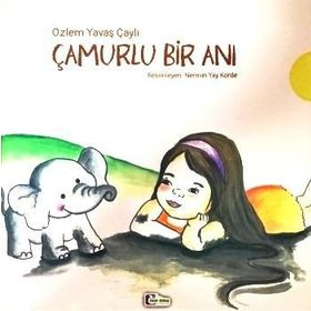 Çamurlu Bir Anı - Özlem Yavaş Çaylı