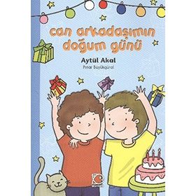 CAN ARKADAŞIMIN DOĞUM GÜNÜ - AYTÜL AKAL