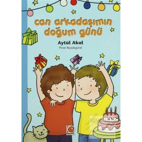 CAN ARKADAŞIMIN DOĞUM GÜNÜ - AYTÜL AKAL