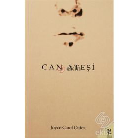 CAN ATEŞİ - JOYCE CAROL OATES