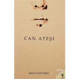 CAN ATEŞİ - JOYCE CAROL OATES