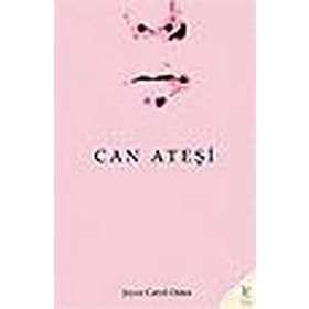 CAN ATEŞİ - JOYCE CAROL OATES