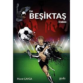 Can Beşiktaş Stadında - Murat Çavga