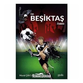 Can Beşiktaş Stadında - Murat Çavga