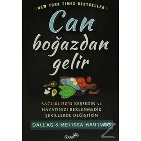 Can Boğazdan Gelir - Dallas Hartwig Melissa Hartwig