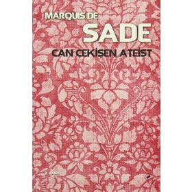 CAN ÇEKIŞEN ATEIST ILE PAPAZIN KONUŞMASI - MARQUIS DE SADE