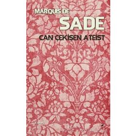 CAN ÇEKIŞEN ATEIST ILE PAPAZIN KONUŞMASI - MARQUIS DE SADE