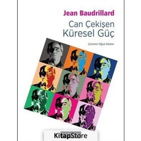 Can Çekişen Küresel Güç - Jean Baudrillard