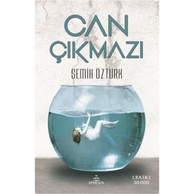 Can Çıkmazı - Semih Öztürk