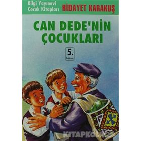 CAN DEDE´NIN ÇOCUKLARI - HIDAYET KARAKUŞ