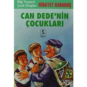 CAN DEDE´NIN ÇOCUKLARI - HIDAYET KARAKUŞ