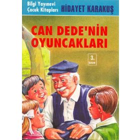 CAN DEDE´NIN OYUNCAKLARI - HIDAYET KARAKUŞ