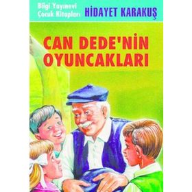 CAN DEDE´NIN OYUNCAKLARI - HIDAYET KARAKUŞ