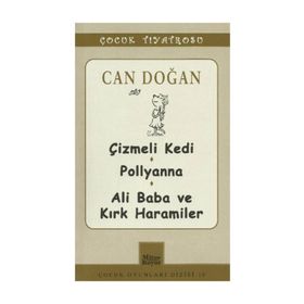 Can Doğan - Çizmeli Kedi-Pollyanna-Ali Baba - Can Doğan