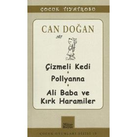 Can Doğan - Çizmeli Kedi-Pollyanna-Ali Baba - Can Doğan