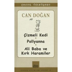 Can Doğan - Çizmeli Kedi-Pollyanna-Ali Baba - Can Doğan