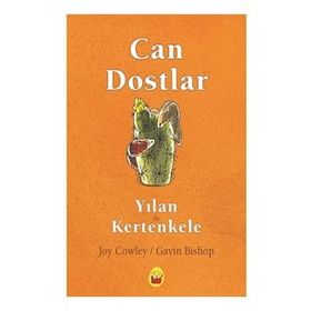 Can Dostlar Yılan ile Kertenkele - Joy Cowley