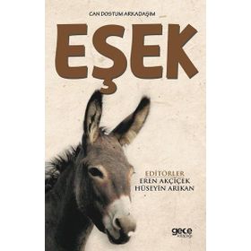 Can Dostum Arkadaşım Eşek - Dr. Eren Akçiçek