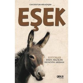 Can Dostum Arkadaşım Eşek - Dr. Eren Akçiçek