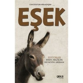 Can Dostum Arkadaşım Eşek - Dr. Eren Akçiçek
