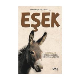 Can Dostum Arkadaşım Eşek - Dr. Eren Akçiçek