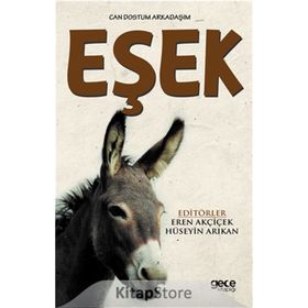 Can Dostum Arkadaşım Eşek - Dr. Eren Akçiçek