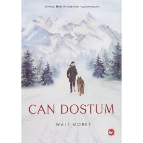 CAN DOSTUM - W. BRUCE CAMERON