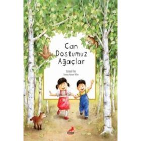 Can Dostumuz Ağaçlar / Su-bok Choi