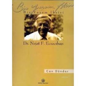 Can Dündar - Bir Yaşam İksiri - Dr. Nejat Eczacıbaşı